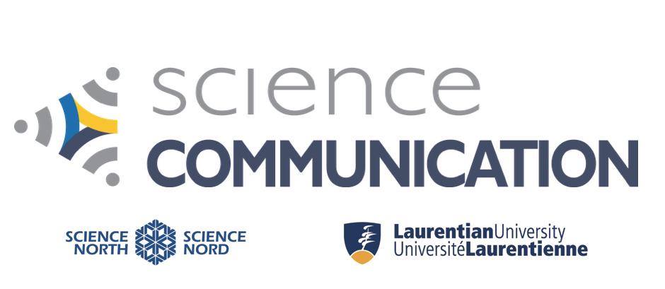 science communication à laurentian university avec science north