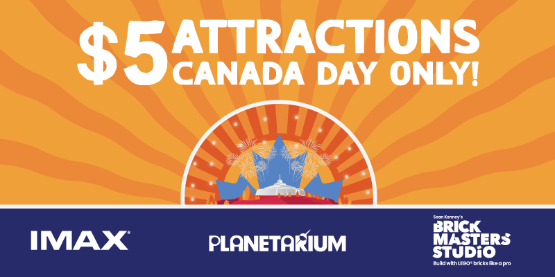 $5 attractions canada day only